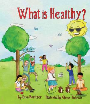 WHAT IS HEALTHY de ETAN BORTIZER