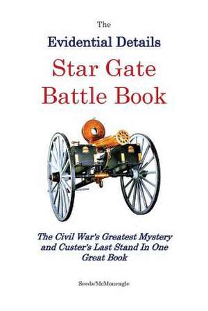 Star Gate Battle Book de Seeds McMoneagle