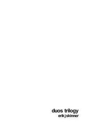 Duos Trilogy: When Is It? de Erik J. Skinner