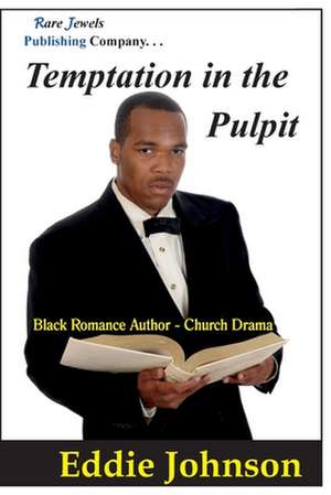 Temptation in the Pulpit de Eddie Johnson