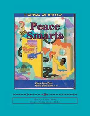 Peace Smarts: Peace Smarts de Merrie Lynn Ross