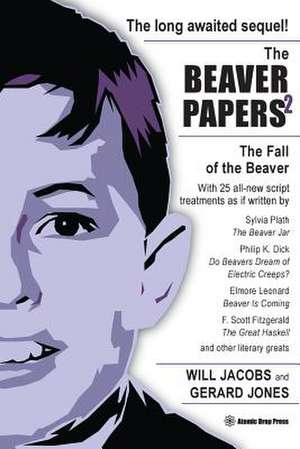 The Beaver Papers 2