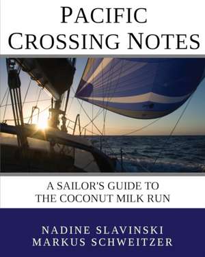 Pacific Crossing Notes de Nadine Slavinski
