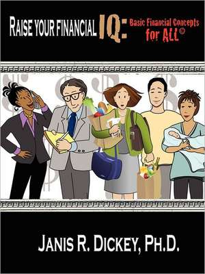 Financial Prep 101: Basic Financial Concepts for ALL de Janis R. Dickey