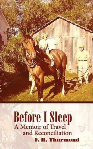 Before I Sleep de Frank H Thurmond