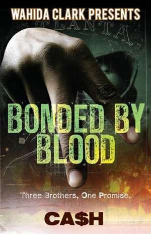 Bonded by Blood de Cash