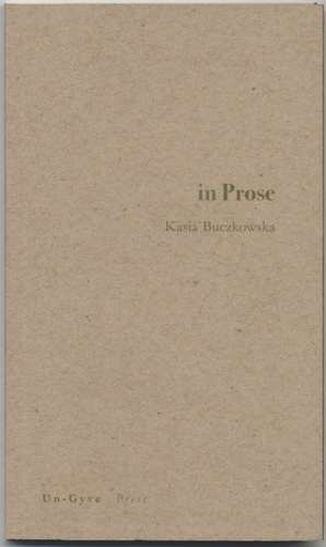 In Prose de Kasia Buczkowska
