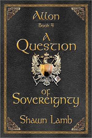 Allon Book 4 - A Question of Sovereignty: Reversing Tiredness Through Hormonal Balance (Second Edition) de Shawn Lamb