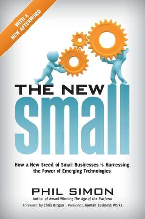 The New Small de Phil Simon