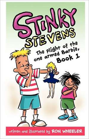 Stinky Stevens de Ron Wheeler