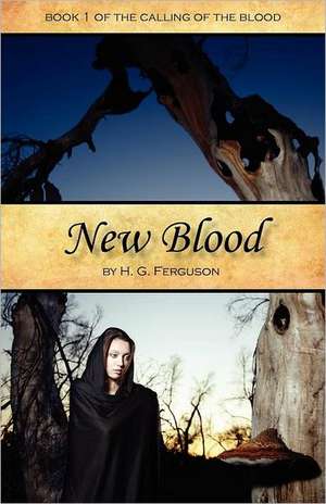 New Blood de H. G. Ferguson