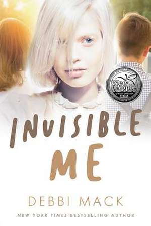 Invisible Me de Debbi Mack