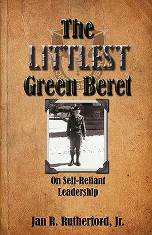 The Littlest Green Beret de Jan R. Rutherford