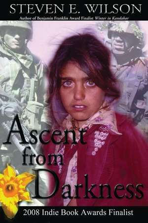 Ascent from Darkness de Steven E. Wilson