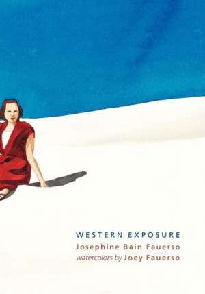 Western Exposure de Josephine Bain Fauerso