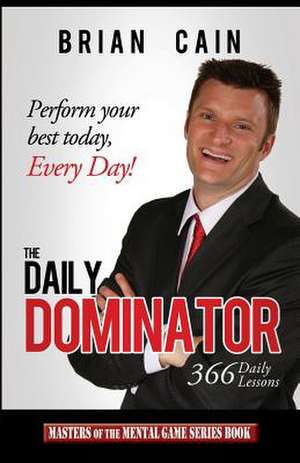 The Daily Dominator de Brian Cain