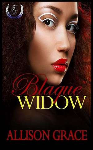 Blaque Widow de Allison Grace