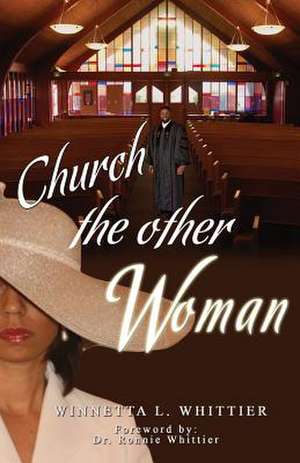 Church the Other Woman de Winnetta L. Whittier