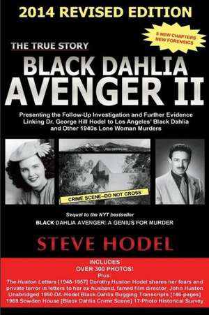 Black Dahlia Avenger II de Steve Hodel