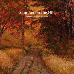 Summer on the Hill de Philip Zuchman