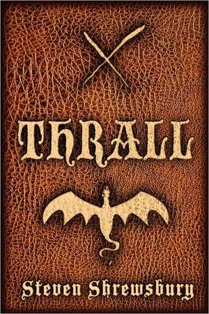 Thrall de Steven L. Shrewsbury