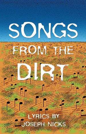 Songs from the Dirt