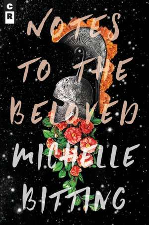 Notes to the Beloved de Michelle Bitting