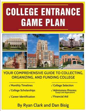 College Entrance Game Plan de Ryan Clark