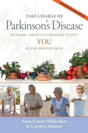 Take Charge of Parkinson's Disease de Mikkelsen, Anne Cutter