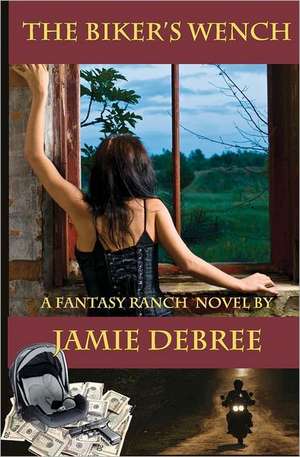 The Biker's Wench: A Novella de Jamie Debree