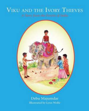 Viku and the Ivory Thieves de Debu Majumdar