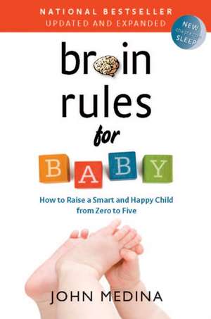 Brain Rules for Baby de John Medina