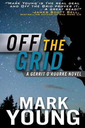 Off the Grid de Mark Young