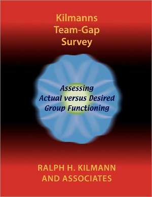 Kilmanns Team-Gap Survey de Ralph H. Kilmann