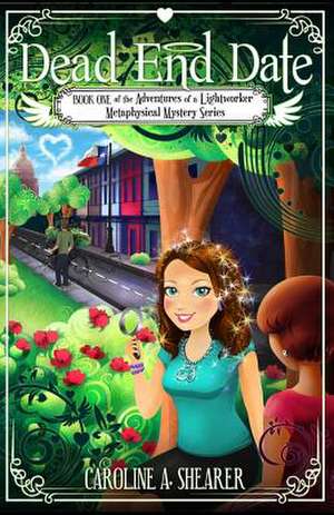 Adventures of a Lightworker de Caroline A. Shearer