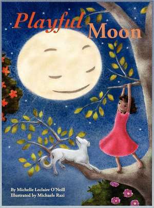 Playful Moon de Michelle LeClaire O'Neill