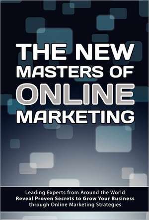 The New Masters of Online Marketing de The World's Leading Marketers