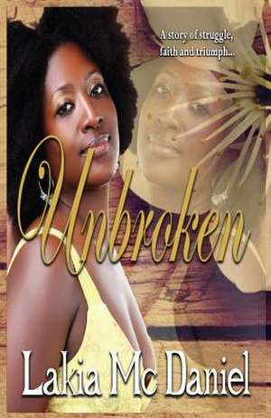 Unbroken de Lakia McDaniel