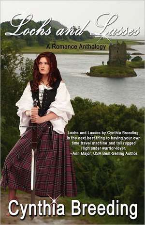 Lochs and Lasses de Cynthia Breeding