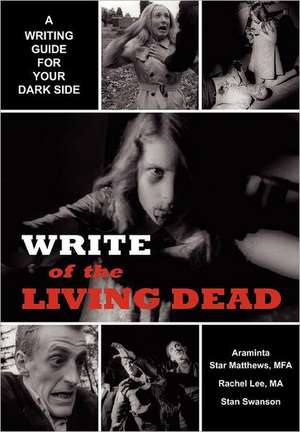 Write of the Living Dead de Araminta Star Matthews