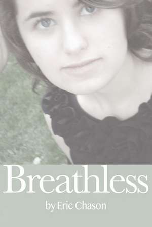 Breathless de Eric Chason