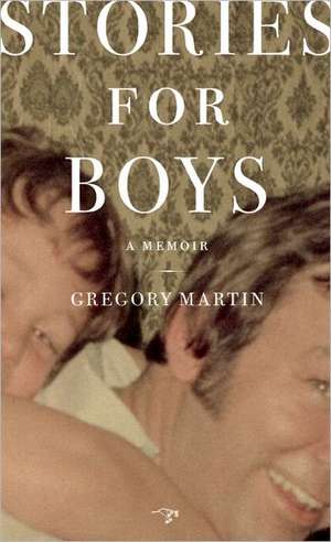 Stories for Boys de Gregory Martin