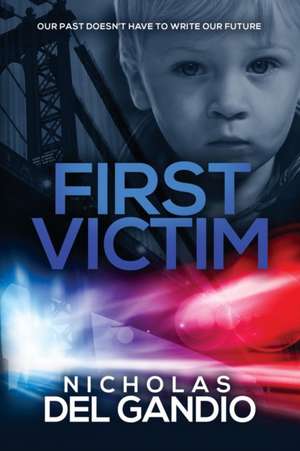 First Victim de Nicholas Del Gandio