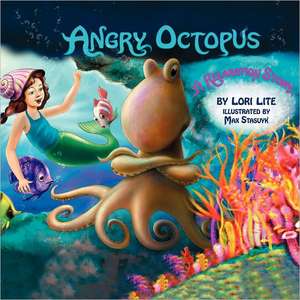 Angry Octopus de Lori Lite