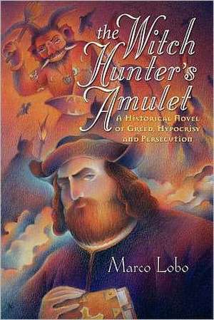 The Witch Hunter's Amulet de Marco Lobo