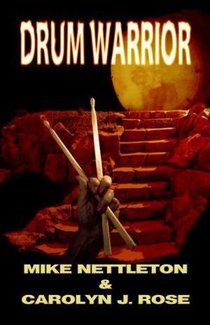 Drum Warrior: Fall 2014 de Mike Nettleton