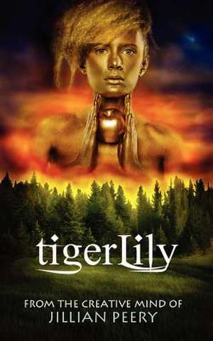 Tigerlily: Short Stories Starring Barbara Marr de Jillian Peery