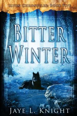 Bitter Winter de Jaye L. Knight