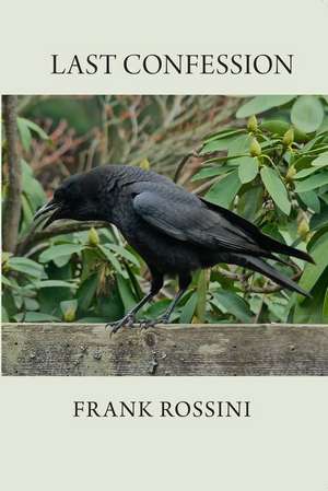 Last Confession de Frank Rossini