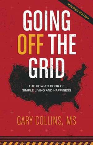 Collins, G: Going Off the Grid de Gary Collins